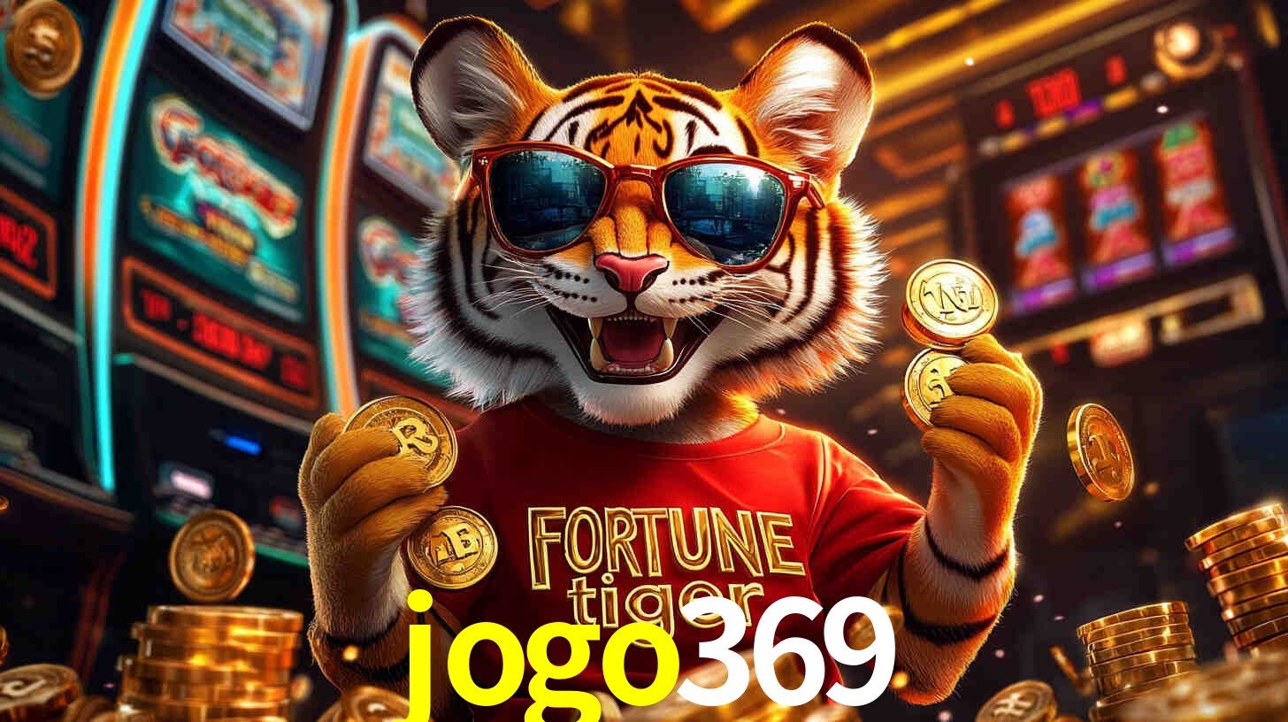 Por Que Jogar Fortune Tiger no jogo369